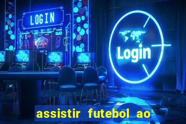 assistir futebol ao vivo rcm